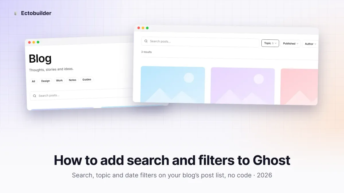 How to add search and filters to your Ghost blog