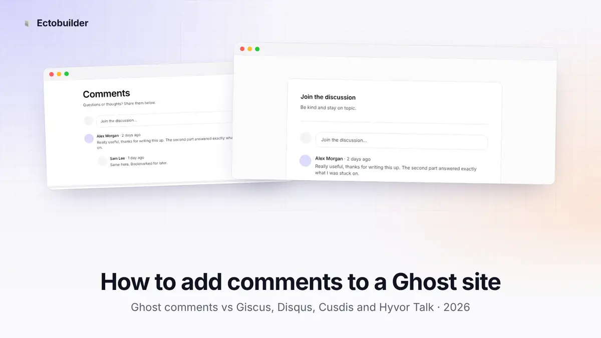 How to add comments to a Ghost site: Ghost comments vs Giscus, Disqus, Cusdis and Hyvor Talk